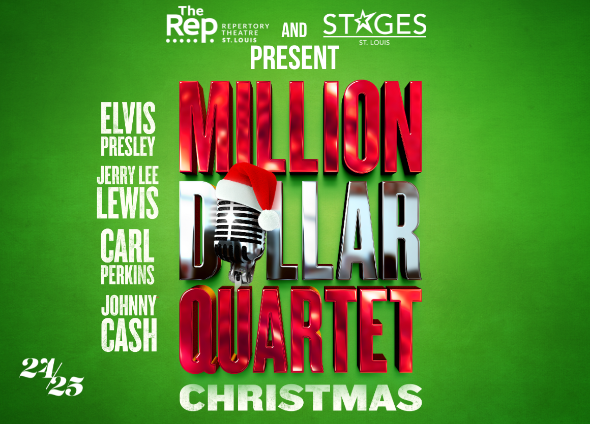 Million Dollar Quartet Christmas Repertory Theatre of St. Louis